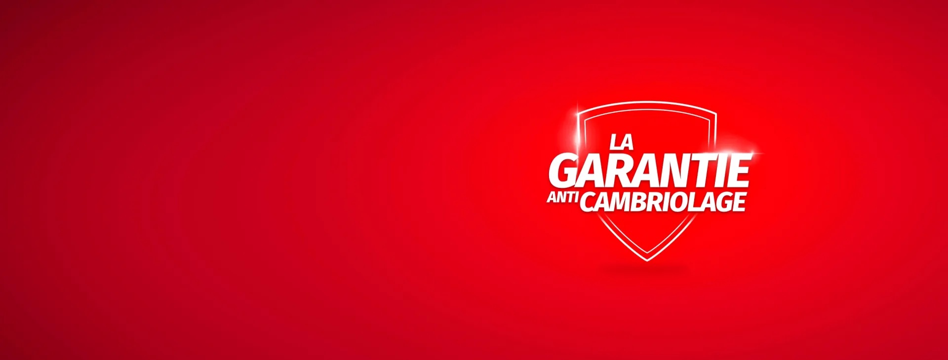 Garantie Anti-Cambriolage